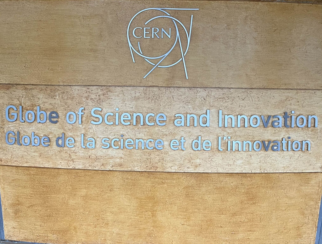CERNâs Globe of Science & Innovation