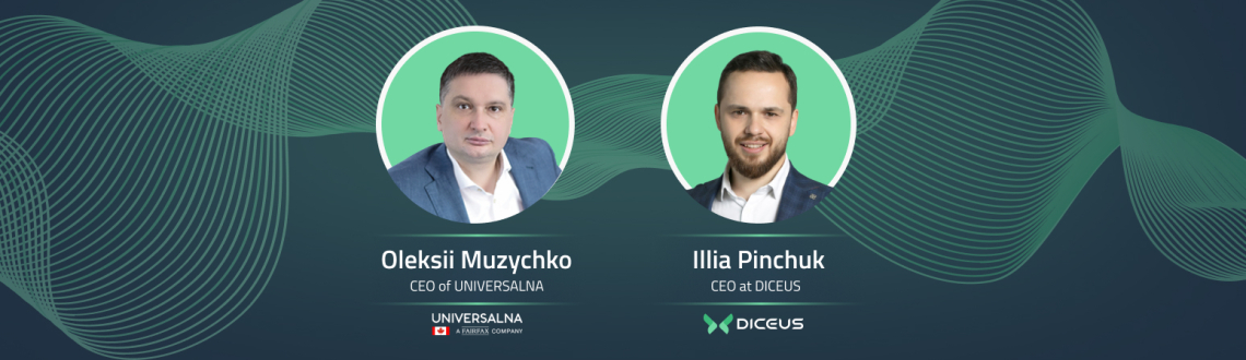 Interview with Oleksii Muzychko, CEO of UNIVERSALNA